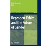 Frida Simonstein Reprogen-Ethics and the Future of Gender (Copertina rigida)
