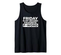 Friday Is My Second Favorite F-Word Divertente Canotta