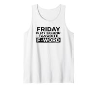 Friday Is My Second Favorite F-Word Divertente Canotta