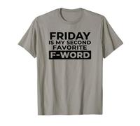 Friday Is My Second Favorite F-Word Divertente Maglietta