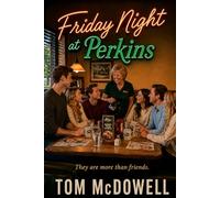 Friday Night at Perkins: They are more than friends.