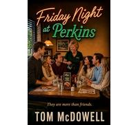 Friday Night at Perkins: They are more than friends.