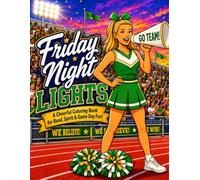 Friday Night Lights: A Cheerful Coloring Book for Band, Spirit & Game Day Fun