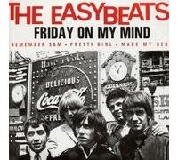 Friday on My Mind by The Easybeats (2005-07-05)