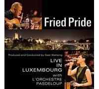 Fried Pride - Live in Luxembourg With