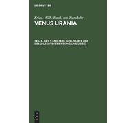 Fried Wilh Basil [Aeltere Geschichte Der Geschlechtsverbindun (Copertina rigida)