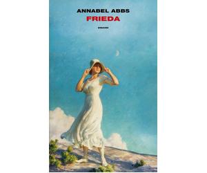 Frieda [Hardcover] [May 19, 2020] Abbs, Annabel and Aceto, Federica