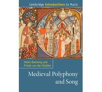 Frieda van der Heijden Helen Deeming Medieval Polyphony and Song (Tascabile)