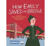 Frieda Wishinsky How Emily Saved the Bridge (Copertina rigida)