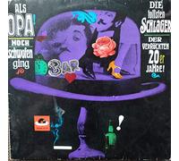 Friedel Hensch Und Die Cyprys - Als Opa Noch Schwofen Ging