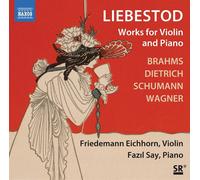 Friedemann Eich Liebestod - Works for Violin and Piano by Brahms, Dietrich, (CD)