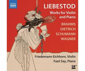 Friedemann Eich Liebestod - Works for Violin and Piano by Brahms, Dietrich, (CD)
