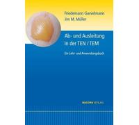 Friedemann Garv Ab- und Ausleitungsverfahren in der TEN/TEM.: (Copertina rigida)