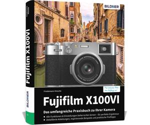 Friedemann Hins Fujifilm X100VI: Das umfangreiche Praxisbuch (Copertina rigida)