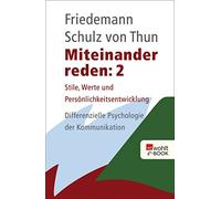 Friedemann Schu Miteinander reden 2: Stile, Werte und Persönlichkeit (Tascabile)
