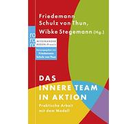 Friedemann Schulz von Th Das innere Team in Aktion. Praktische Arbe (Tascabile)