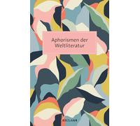 Friedemann Spicker Aphorismen der Weltliteratur (Reclam Taschenbuch) (Tascabile)
