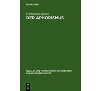 Friedemann Spicker Der Aphorismus (Copertina rigida)