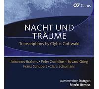 Frieder/ Bernius Kammerchor Stuttgart - Nacht Und Trã¤ume - Transcriptions By...
