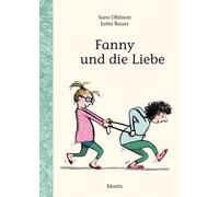 Friederike Buchinger Jutta Bauer Sara Ohlss Fanny und die Lie (Copertina rigida)
