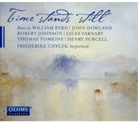 Friederike Chylek Time Stands Still: Music By William Byrd/John Dowland/... (CD)