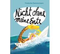Friederike Dammermann Nicht ohne meine Ente (Copertina rigida)