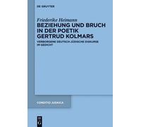 Friederike Heim Beziehung und Bruch in der Poetik Gertrud Kol (Copertina rigida)