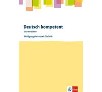 Friederike Hemp Deutsch kompetent. Wolfgang Herrndorf: Tschic (Copertina rigida)