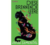Friederike von Criegern Jorge Comensal Diese brennende Leere (Copertina rigida)