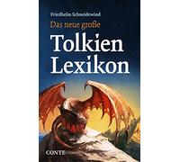 Friedhelm Schneidewind Das neue große Tolkien Lexikon (Tascabile)