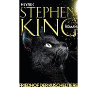 Friedhof der kuscheltiere: roman - King Stephen