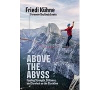 Friedi Kühne Above the Abyss (Tascabile)
