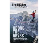 Friedi Kühne Above the Abyss (Tascabile)