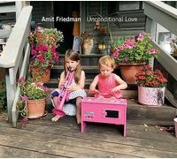 Friedman, Amit - Unconditional Love