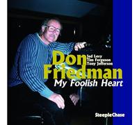 Friedman Don - My Foolish Heart