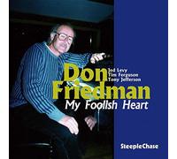 FRIEDMAN, DON - MY FOOLISH HEART