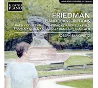 Friedman Ignaz - Piano Transcriptions - Trascrizioni Per