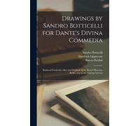 Friedrich 1839-1903 Lip Drawings by Sandro Botticelli for Dan (Copertina rigida)