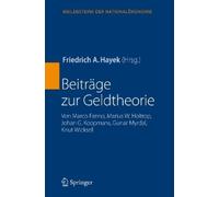 Friedrich A. Hayek Beiträge zur Geldtheorie (Copertina rigida)