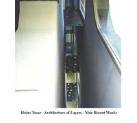 Friedrich Achleitner Heinz Tesar Architecture of Layers (Copertina rigida)