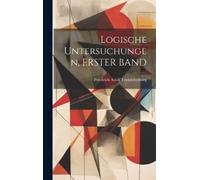 Friedrich Adolf Trendelenb Logische Untersuchungen, ERSTER B (Copertina rigida)