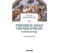 Friedrich Adolf Trendelenburg. Scritti di psicologia