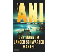 Friedrich Ani Der Mann im langen schwarzen Mantel: Ein Fall für Tabo (Tascabile)