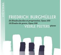 Veerle Peeters - Friedrich Burgmuller: Etudes for Piano