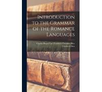 Friedrich Christian Di Introduction to the Grammar of the Ro (Copertina rigida)