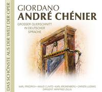 Friedrich/ Cunitz/ Kronenberg/ Zilig - Giordano: Andre Chenier