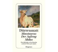 Friedrich Dürre Minotaurus / Der Auftrag / Midas: Eine Ballade / ode (Tascabile)