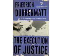 Friedrich Dürrenmatt The Execution of Justice (Tascabile)