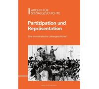 Friedrich-Ebert Archiv für Sozialgeschichte. Band 65: Partizipation (Tascabile)