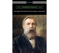 Friedrich Engels Adam Douglas The Origin of the Family, Private Pro (Tascabile)